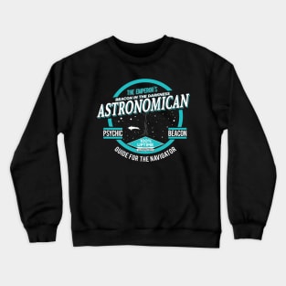 Astronomican Crewneck Sweatshirt